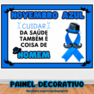 PAINEL NOVEMBRO AZUL 💙