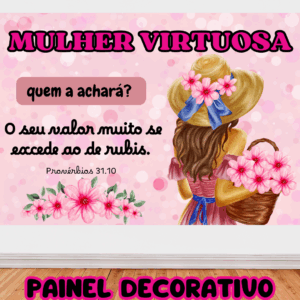 PAINEL MULHER VIRTUOSA