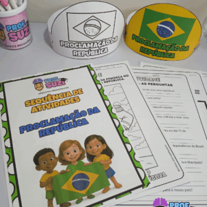 SEQUÊNCIA DE ATIVIDADES PROCLAMAÇÃO DA REPÚBLICA