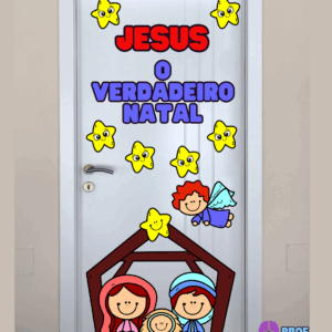 PAINEL PORTA  - JESUS O VERDADEIRO SENTIDO DO NATAL