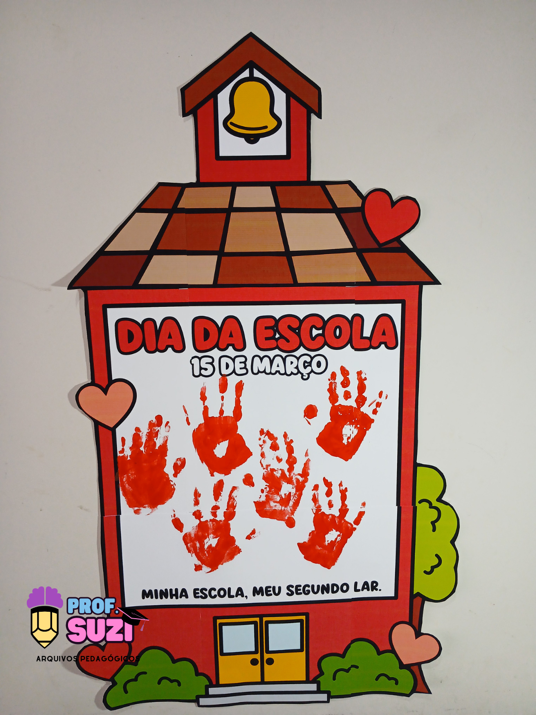 Painel Colaborativo Dia da Escola + Atividade da Mãozinha