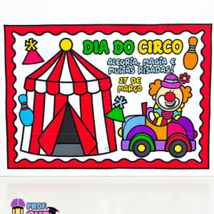 🎪✨ PAINEL DIA DO CIRCO – DECORAÇÃO PEDAGÓGICA