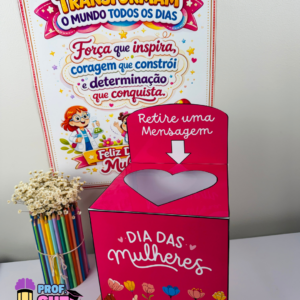 KIT DIA DAS MULHERES – PAINEL + CAIXA INTERATIVA