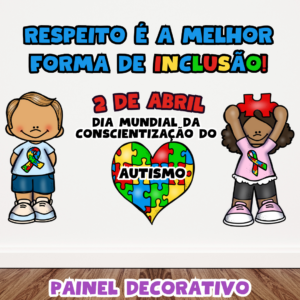 PAINEL CONSCIENTIZAÇÃO AUTISMO
