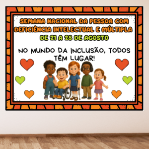 PAINEL SEMANA NACIONAL DA PESSOA COM DEFICIÊNCIA INTELECTUAL E MÚLTIPLA