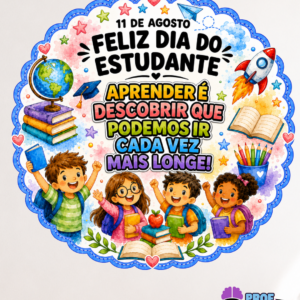PAINEL DIA DO ESTUDANTE – 11 DE AGOSTO 🎓