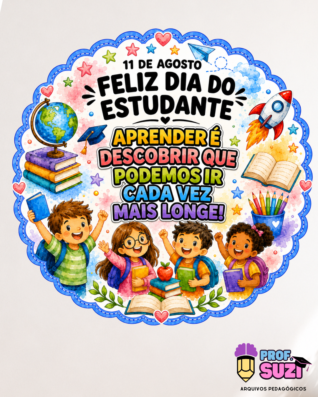 PAINEL DIA DO ESTUDANTE – 11 DE AGOSTO 🎓