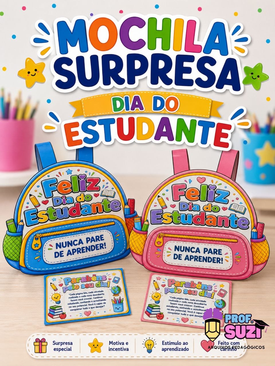 Lembrancinha Mochila Surpresa – Dia do Estudante