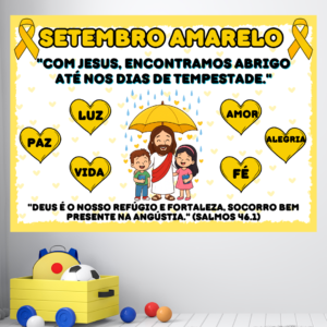 PAINEL SETEMBRO AMARELO- JESUS NOSSO ABRIGO