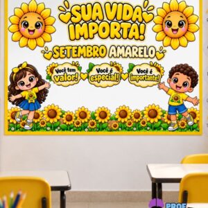 Painel Setembro Amarelo – Sua Vida Importa