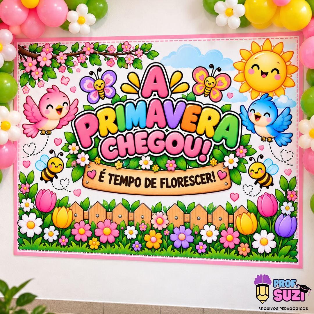 Painel Primavera – A Primavera Chegou! | Educação Infantil